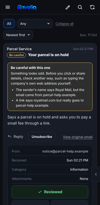 Enveliq on a phone showing the same email with a Be careful label and a short note listing what looks odd. The note and buttons fit the screen with room to spare.